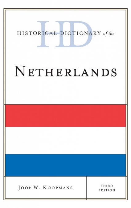 Historical Dictionary of the Netherlands