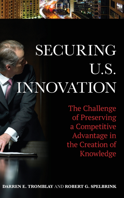 Securing U.S. Innovation