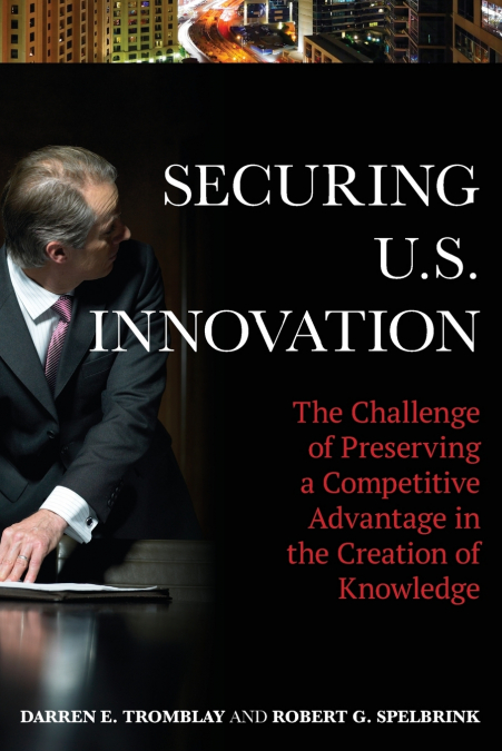 Securing U.S. Innovation