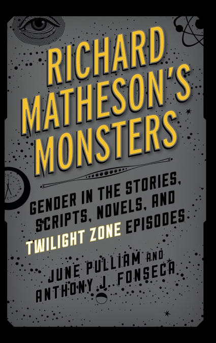 Richard Matheson’s Monsters