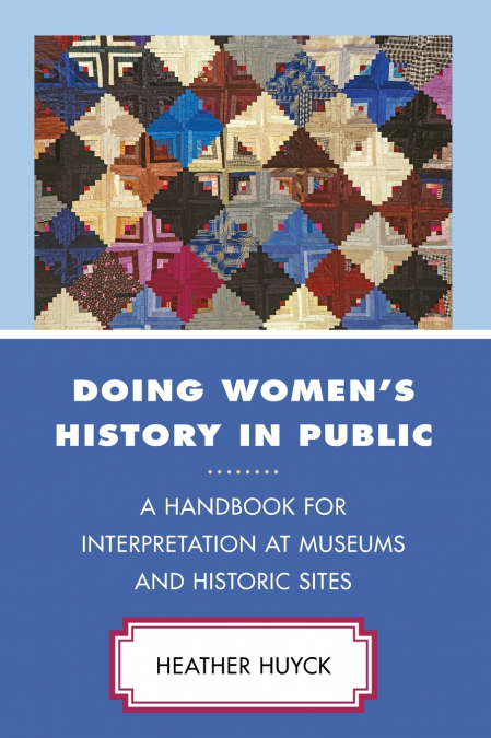 Doing Women’s History in Public