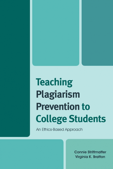 Teaching Plagiarism Prevention to College Students