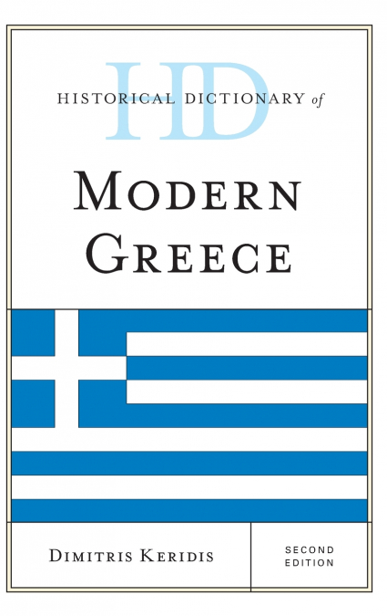 Historical Dictionary of Modern Greece