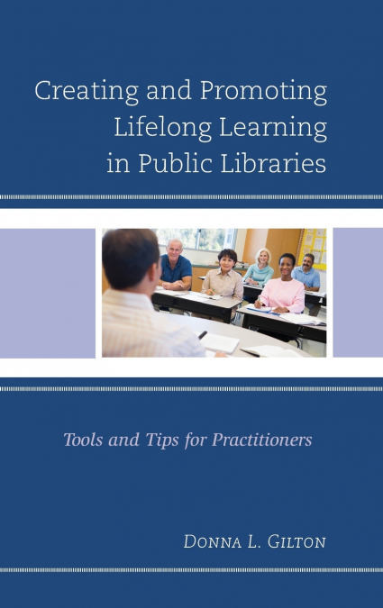 Creating and Promoting Lifelong Learning in Public Libraries