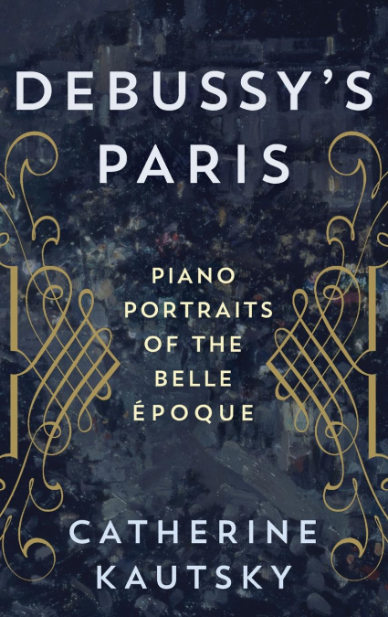Debussy’s Paris
