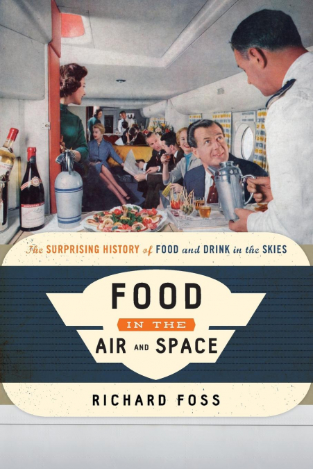Food in the Air and Space