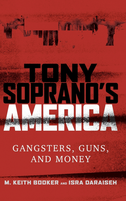Tony Soprano’s America