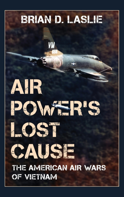 Air Power’s Lost Cause
