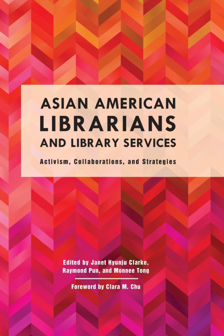 Asian American Librarians and Library Services