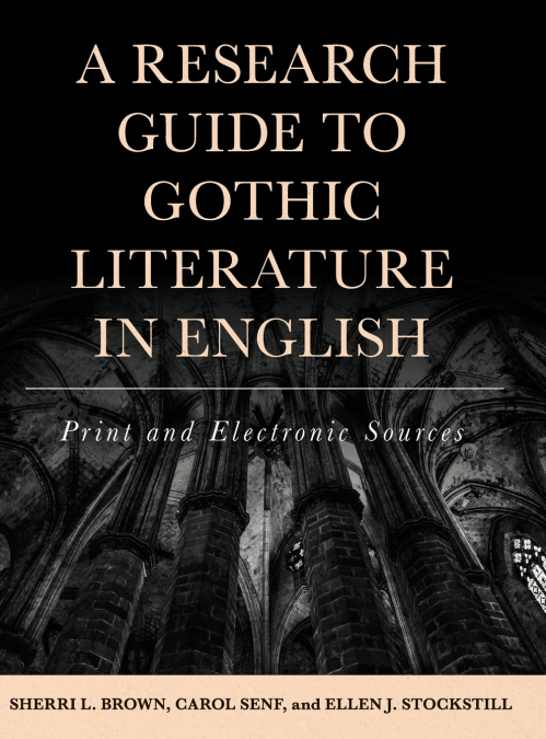 Research Guide to Gothic Literature in English