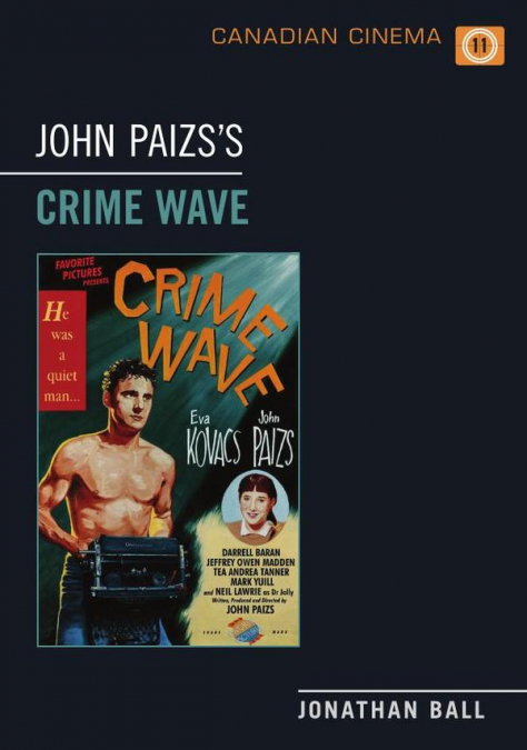 John paizs’s crime wave