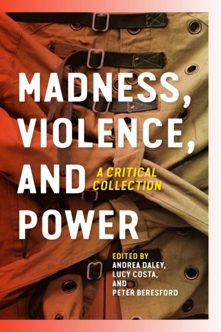 Madness, Violence, and Power