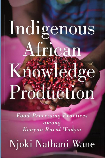 Indigenous African Knowledge Production