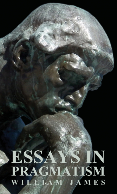 Essays in Pragmatism