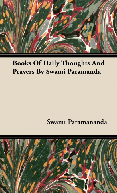 Books of Daily Thoughts and Prayers by Swami Paramanda