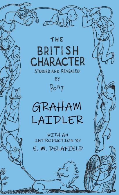 The British Character - Studied and Revealed