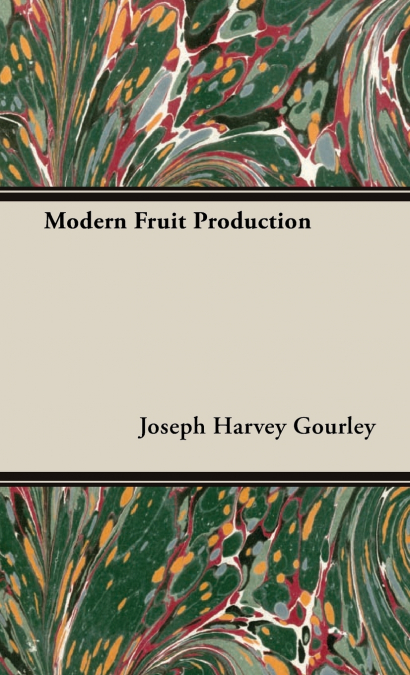 Modern Fruit Production