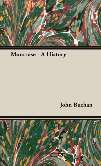Montrose - A History