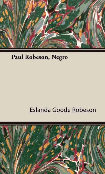 Paul Robeson, Negro