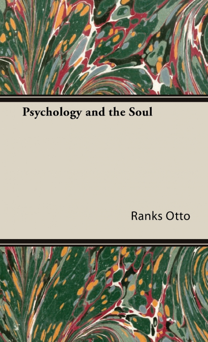 Psychology and the Soul