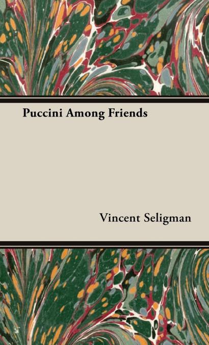 Puccini Among Friends