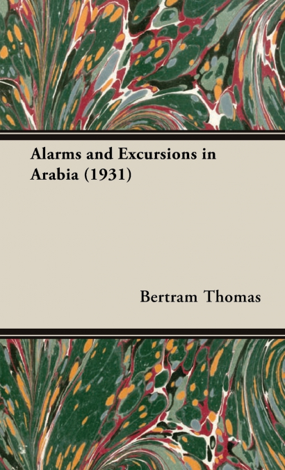 Alarms and Excursions in Arabia (1931)