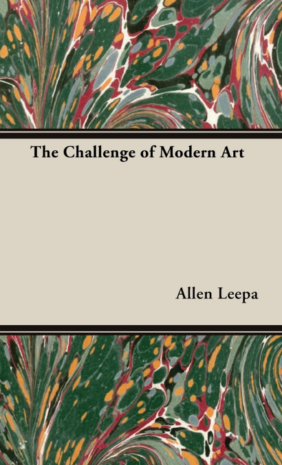 The Challenge of Modern Art