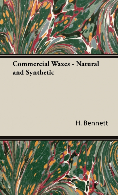 Commercial Waxes - Natural and Synthetic