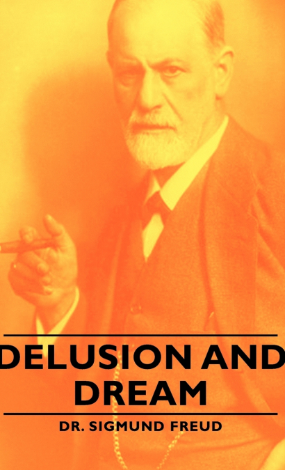 Delusion and Dream