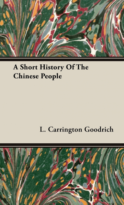 A Short History Of The Chinese People