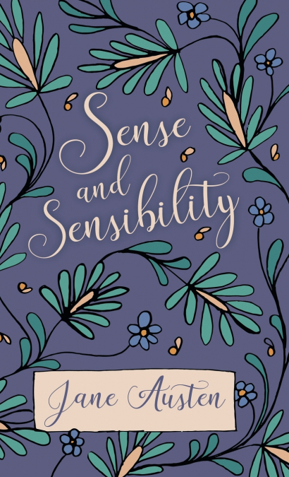 Sense and Sensibility
