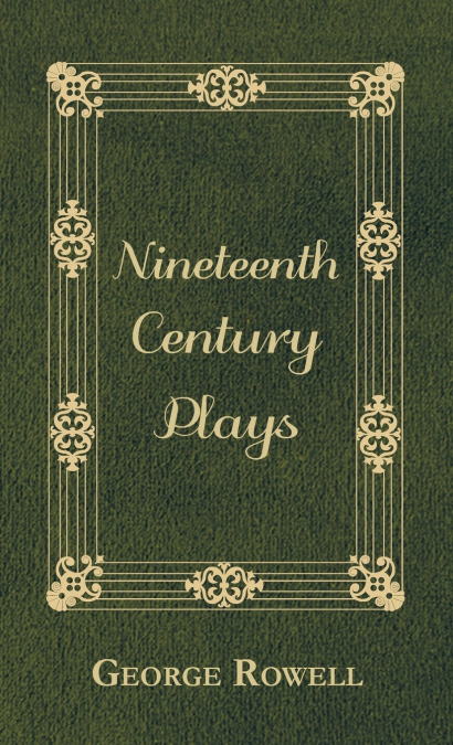 Nineteenth Century Plays