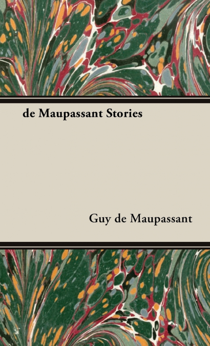 de Maupassant Stories