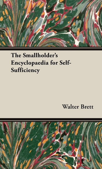 The Smallholder’s Encyclopaedia for Self-Sufficiency