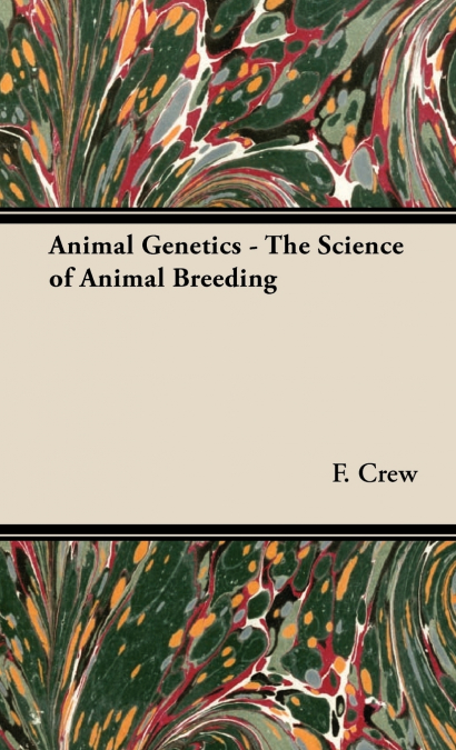 Animal Genetics - The Science of Animal Breeding