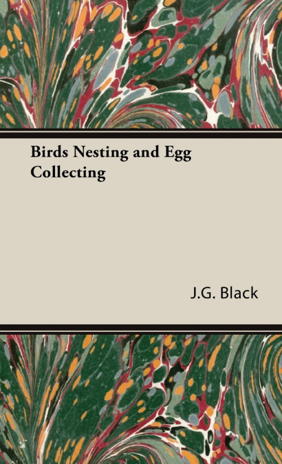 Birds Nesting and Egg Collecting