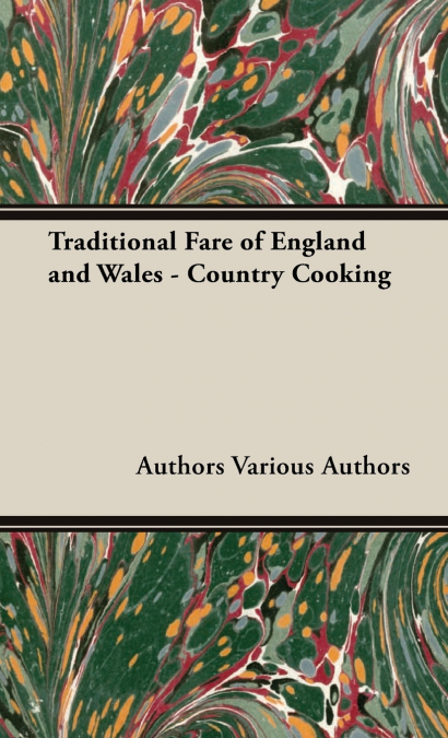 Traditional Fare of England and Wales - Country Cooking