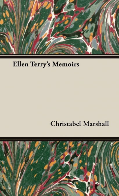 Ellen Terry’s Memoirs