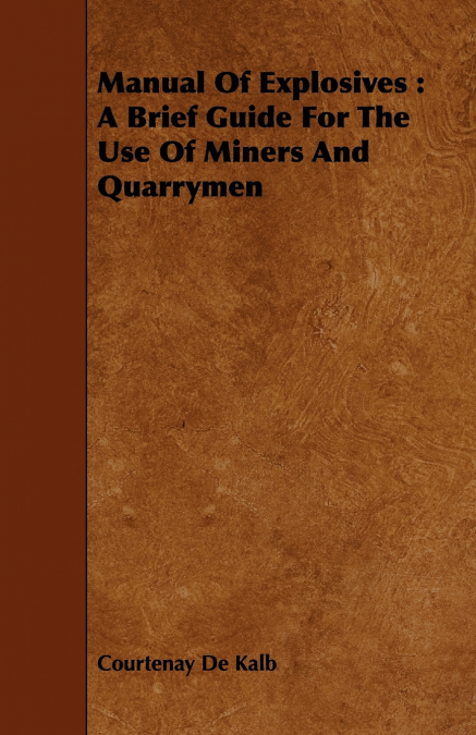 Manual of Explosives