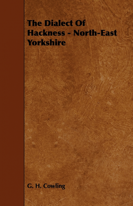The Dialect of Hackness - North-East Yorkshire