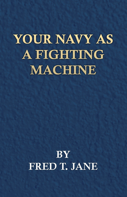 Your Navy as a Fighting Machine