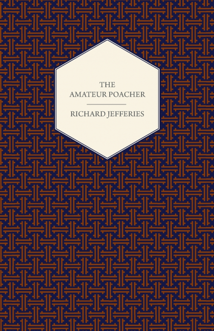 The Amateur Poacher