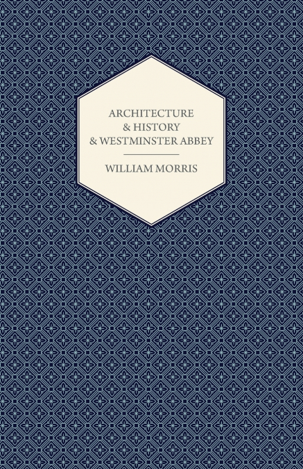 Architecture and History and Westminster Abbey