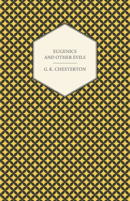 Eugenics and Other Evils
