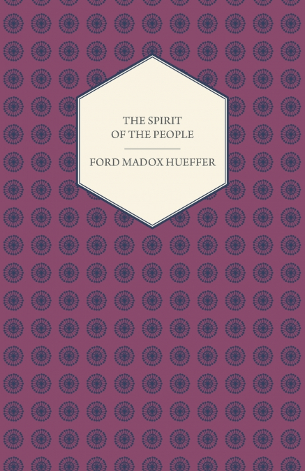 The Spirit of the People - An Analysis of the English Mind