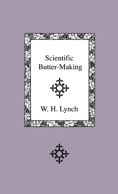Scientific Butter-Making