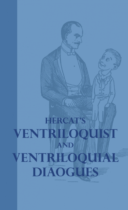 Hercat’s Ventriloquist And Ventriloquial Dialogues
