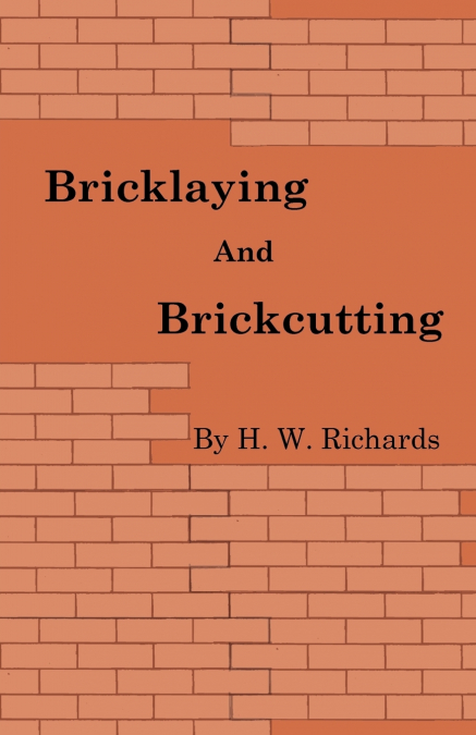 Bricklaying and Brickcutting