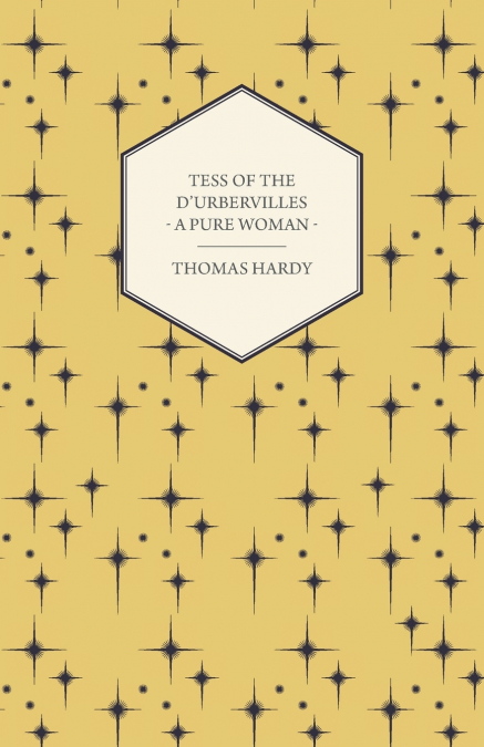 Tess of the D’Urbervilles - A Pure Woman