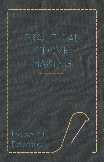 Practical Glove Making